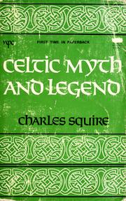 Cover of: Celtic myth & legend, poetry & romance by Charles Squire