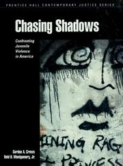 Cover of: Chasing shadows: confronting juvenile violence in America