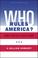 Cover of: Who Rules America? Power, Politics, and Social Change
