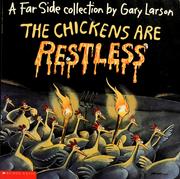 Cover of: The chickens are restless: a Far Side collection