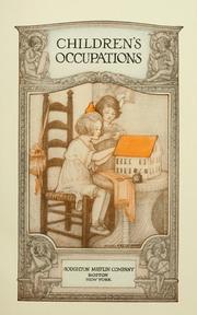 Cover of: Children's occupations. by Nash, Maude Cushing Mrs.