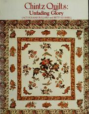 Cover of: Chintz quilts by Lacy Folmar Bullard