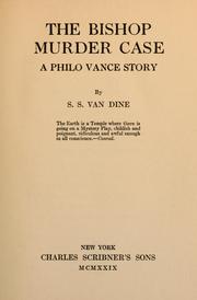 Cover of: The Bishop murder case: a Philo Vance story