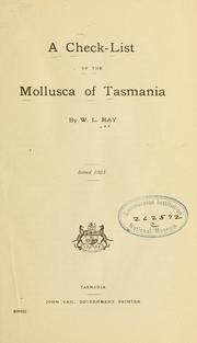 Cover of: A check-list of the mollusca of Tasmania by W. L. May