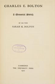 Cover of: Charles E. Bolton: a memorial sketch