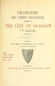 Cover of: Charters and other documents relating to the city of Glasgow ...