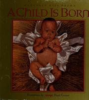 Cover of: A child is born