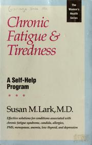 Chronic fatigue & tiredness by Susan M. Lark