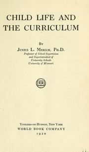 Cover of: Child life and the curriculum