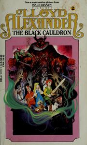 Cover of: The black cauldron by Lloyd Alexander
