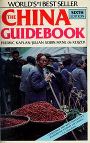 Cover of: The China guidebook. by Fredric M. Kaplan