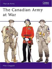 The Canadian Army at War by Mike Chappell