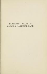 Cover of: Blackfeet tales of Glacier National Park