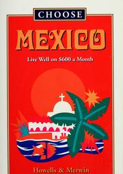 Cover of: Choose Mexico by Howells, John