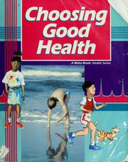 Cover of: Choosing good health