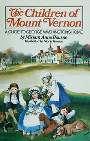 Cover of: The children of Mount Vernon by Miriam Anne Bourne