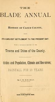 Cover of: The Blade annual and history of Cloud County, from its earliest settlement to the present day.