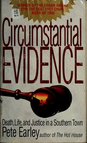 Cover of: Circumstantial evidence by Pete Earley