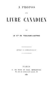 A propos d'un livre canadien by Toulouse-Lautrec, Raymond Jean Bernard comte de.