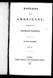 Cover of: Notions of the Americans: picked up by a travelling bachelor