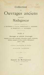 Cover of: Collection des ouvrages anciens concernant Madagascar by Alfred Grandidier