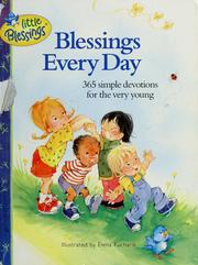Cover of: Blessings every day: 365 simple devotions for the very young