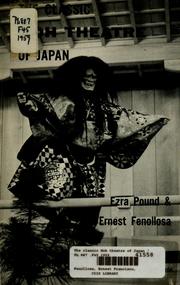 Cover of: The classic Noh theatre of Japan