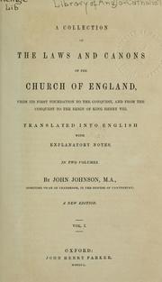 Cover of: A collection of the laws and canons of the Church of England from its first foundation to the conquest, and from the conquest to the reign of King Henry VIII