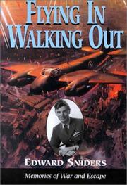 Flying in, walking out by Edward Sniders