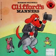 Cover of: Clifford's Manners (Clifford the Big Red Dog) by Norman Bridwell