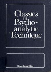 Cover of: Classics in psychoanalytic technique