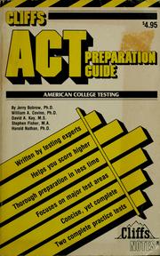 Cover of: Cliffs American college testing preparation guide by by Jerry Bobrow ... [et al.] ; consultants, Merritt L. Weisinger, Peter Z. Orton.