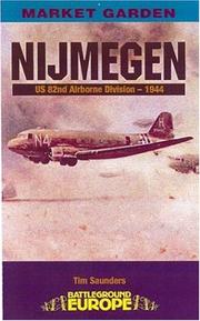 Cover of: NIJMEGEN: U.S. 82nd Airborne Division - 1944 (Battleground Europe: Market Garden)