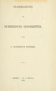 Cover of: Bloemlezing uit oud-, middel-, en nieuwfriesche geschriften, met glossarium