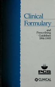 Cover of: Clinical formulary and prescribing guidelines by Clinical Pharmacy Advantage.