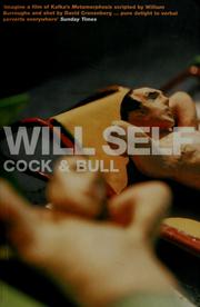 Cover of: Cock ; & Bull by Will Self