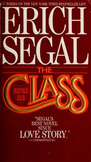 Cover of: The class by Erich Segal