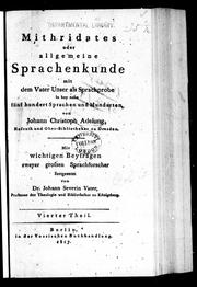 Cover of: Mithridates oder allgemeine Sprachenkunde mit dem Vater unser als Sprachprobe: in beynahe fünfhundert Sprachen und Mundarten