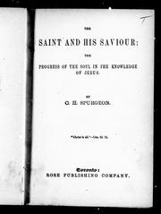 Cover of: The saint and his Saviour: the progress of the soul in the knowledge of Jesus