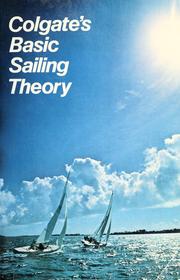 Cover of: Colgate's basic sailing theory by Stephen Colgate