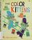 Cover of: The color kittens