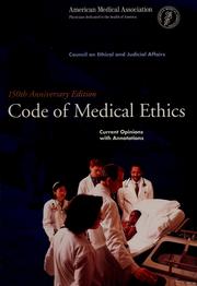 Cover of: Code of medical ethics by American Medical Association. Council on Ethical and Judicial Affairs.