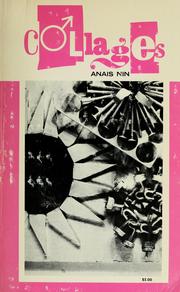Cover of: Collages. by Anaïs Nin