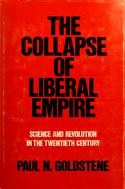 Cover of: The collapse of liberal empire: science and revolution in the twentieth century