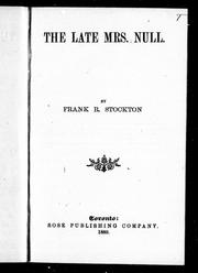 Cover of: The late Mrs. Null by by Frank R. Stockton