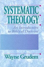 Cover of: Systematic Theology by Wayne Grudem