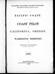 Cover of: Pacific coast, coast pilot of California, Oregon, and Washington Territory