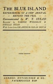 Cover of: The blue island by Stead, W. T. (Spirit)