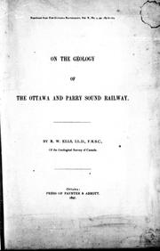 Cover of: On the geology of the Ottawa and Parry Sound railway