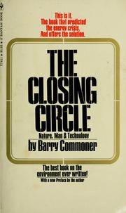 The closing circle by Barry Commoner